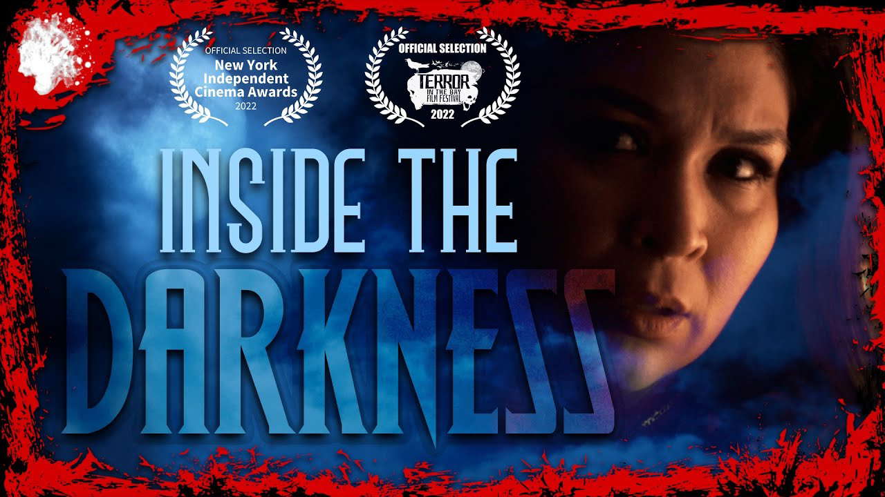 Inside The Darkness | 2022 Award Winning Paranormal Horror Short Film
