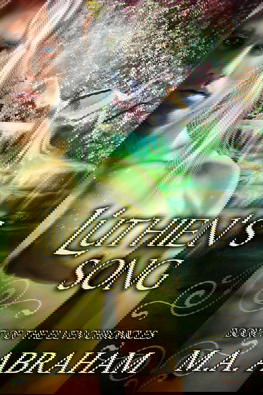 Luthien's Song (Elven Chronicles series Book 7) poster