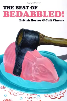 Bedabbled!: British Horror and Cult Cinema poster