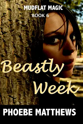 Beastly Week (Mudflat Magic Book 6) poster