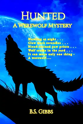 Hunted: A Werewolf Mystery (The Hunted Series) poster