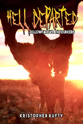 Hell Departed: Pillowface Vs. The Lurkers poster