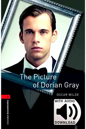 Oxford Bookworms 3. The Picture of Dorian Gray MP3 Pack poster