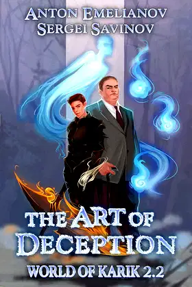 The Art of Deception (World of Karik Book 2 Part 2): A LitRPG Series poster