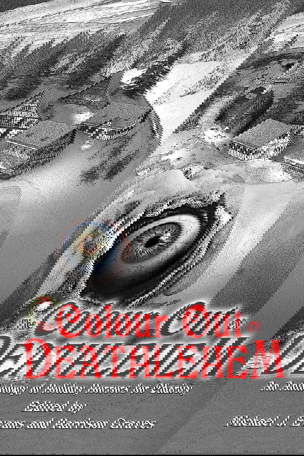 The Colour Out of Deathlehem: An Anthology of Holiday Horrors for Charity poster