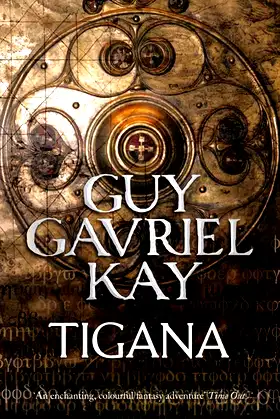 Tigana: An epic historical fantasy novel poster