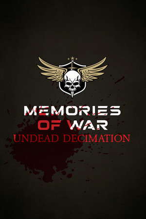 Memories of War Undead Decimation poster