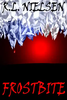 Frostbite: Frostbite, a horror story poster