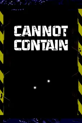 Cannot Contain poster