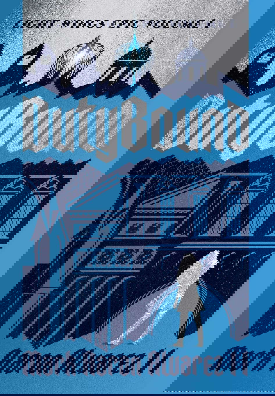 Dutybound: Light Wings Epic Volume 1 (The Light Wings Epic) poster