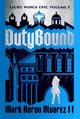 Dutybound: Light Wings Epic Volume 1 (The Light Wings Epic) poster
