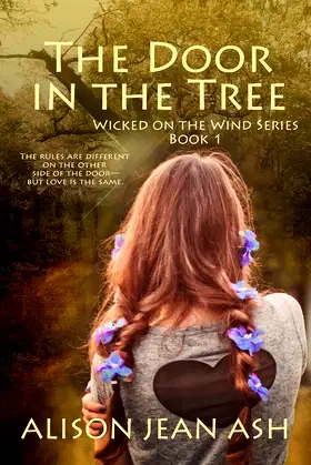 The Door in the Tree (Wicked on the Wind Series Book 1) poster