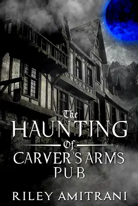 The Haunting of Carver's Arms Pub poster