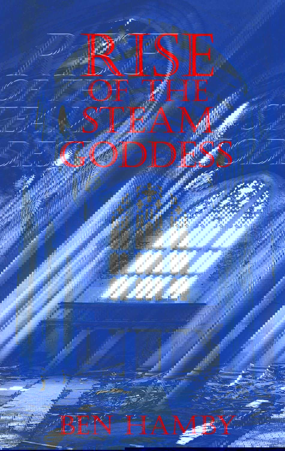 Rise of the Steam Goddess (Arcana Imperii Book 1) poster