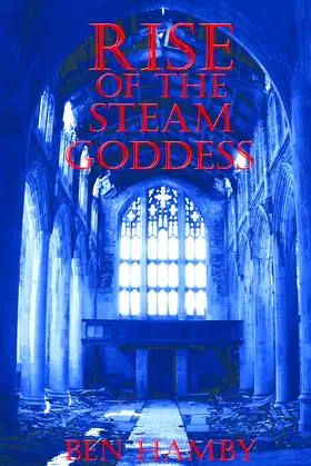 Rise of the Steam Goddess (Arcana Imperii Book 1) poster