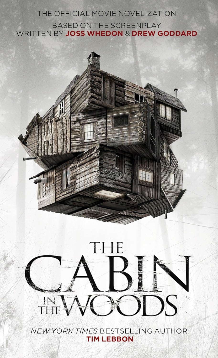 The Cabin in the Woods: The Official Movie Novelization poster