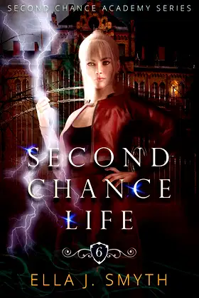 Second Chance Life: Book Six of the Second Chance Academy series poster