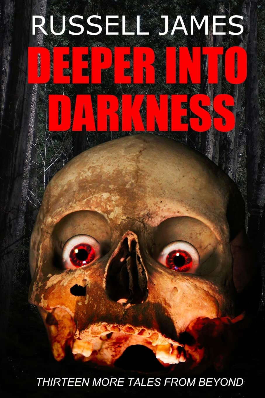Deeper into Darkness: Thirteen more tales from beyond poster