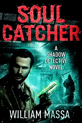 Soul Catcher (Shadow Detective) poster