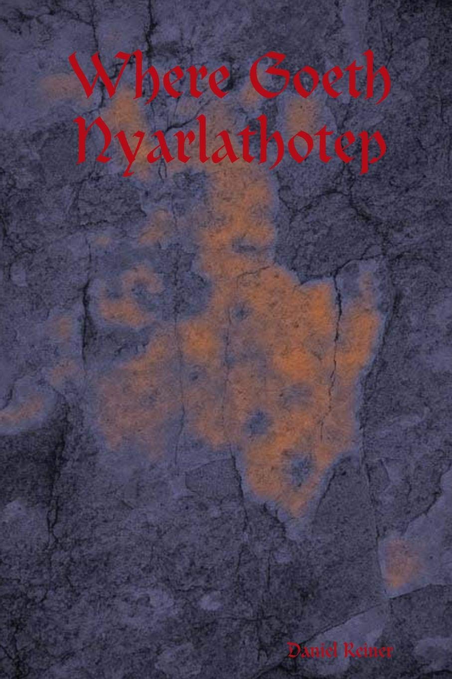 Where Goeth Nyarlathotep poster