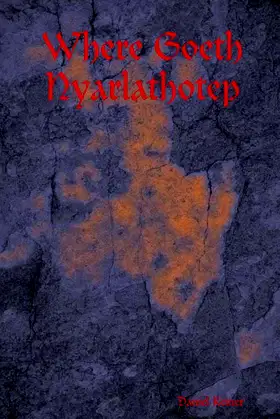 Where Goeth Nyarlathotep poster