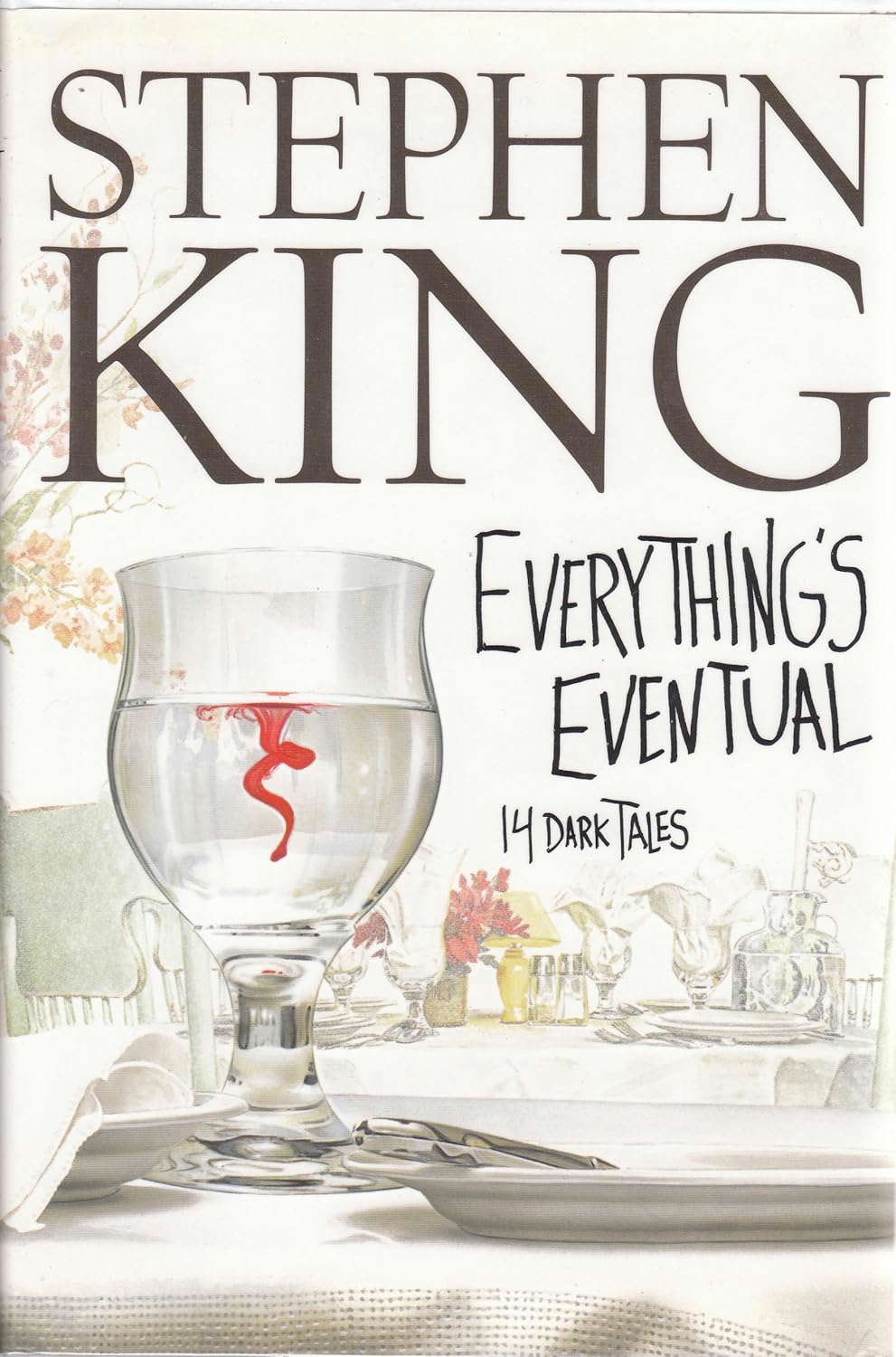 Everything's Eventual : 14 Dark Tales poster