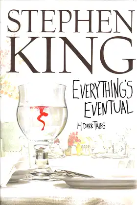 Everything's Eventual : 14 Dark Tales poster