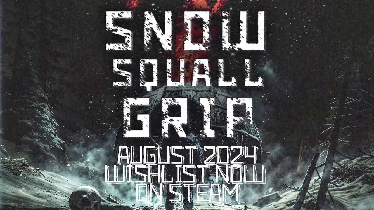 Snowsquall Grip - Trailer (2024.07.06)