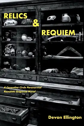 Relics and Requiem (Coventina Circle Paranormal Romance Book 3) poster