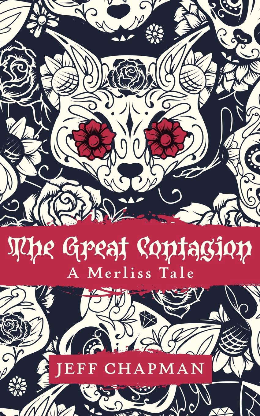 The Great Contagion: A Merliss Tale (The Merliss Tales) poster