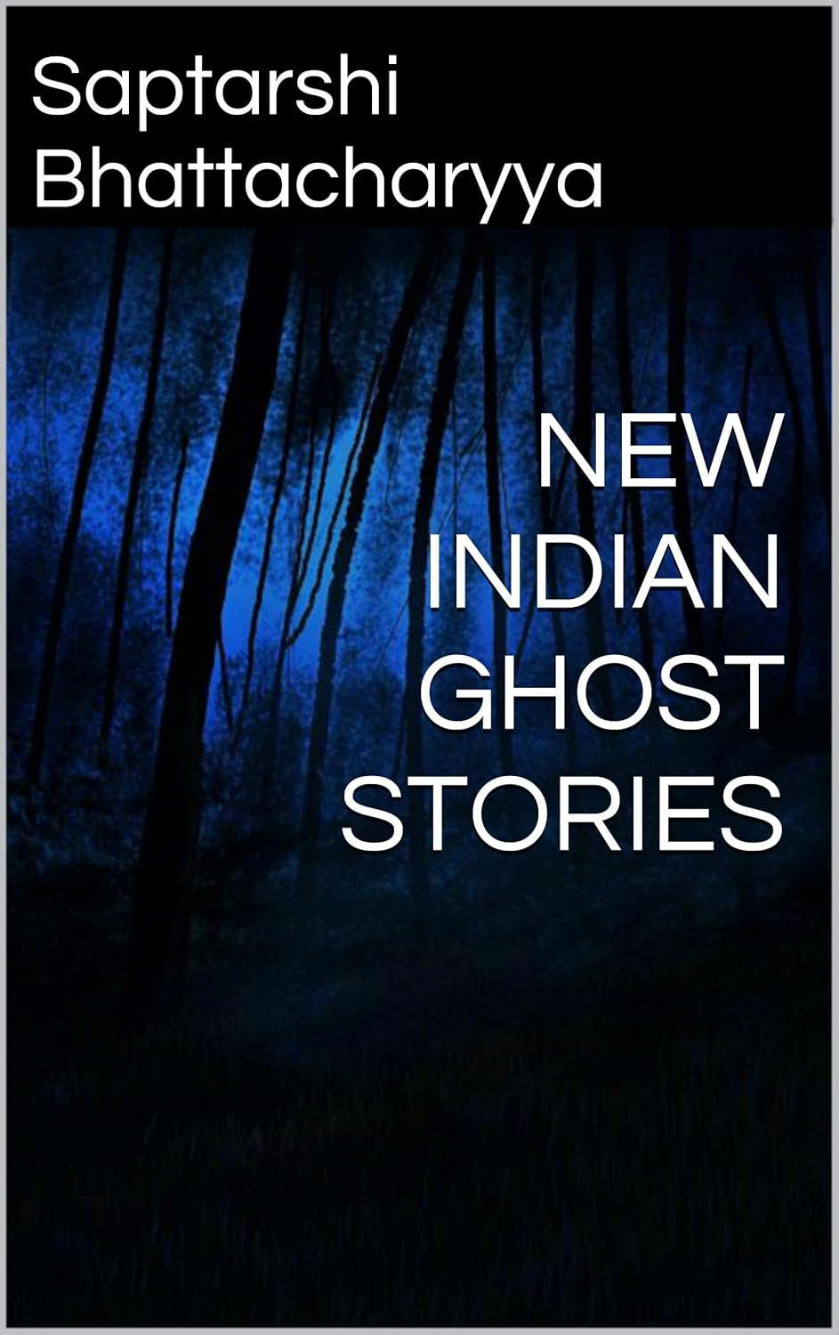 NEW INDIAN GHOST STORIES: Indian Ghost Stories poster