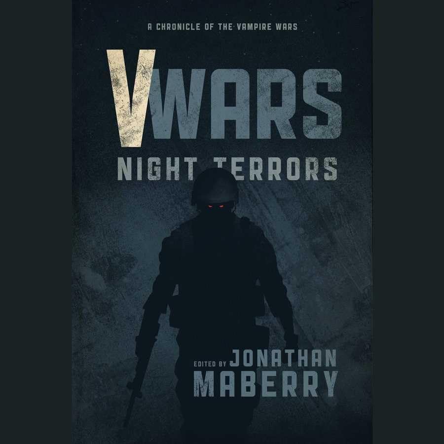 V Wars: Night Terrors: New Stories of the Vampire Wars poster