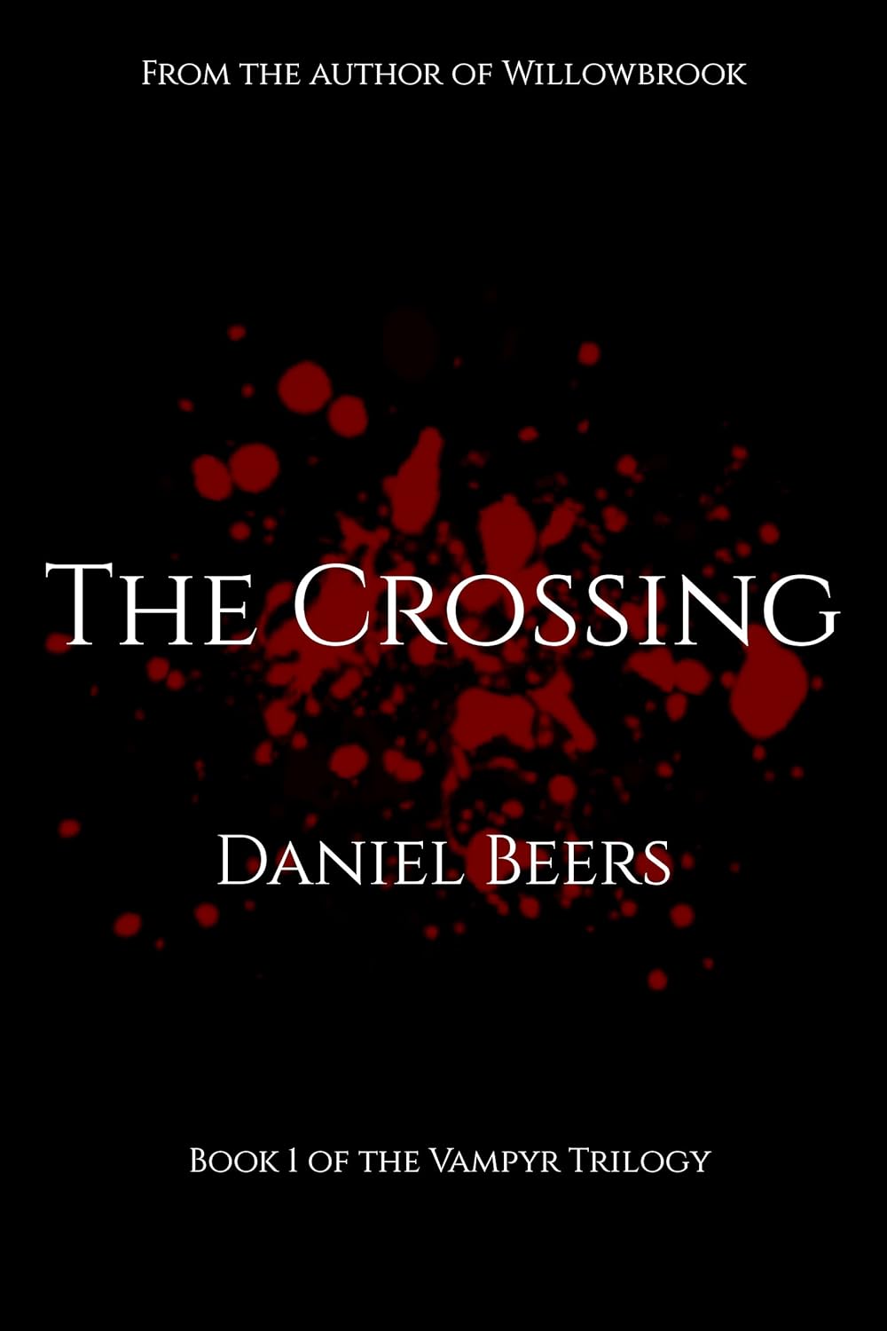 The Crossing: Book I of the Vampyr Trilogy poster