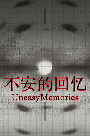 Uneasy Memories poster