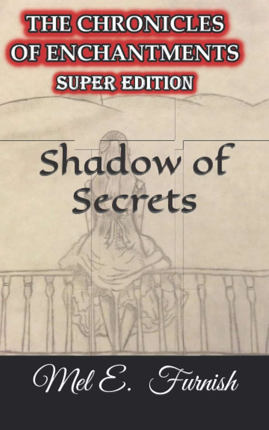 Shadow of Secrets: Super Edition (The Chronicles of Enchantments) poster