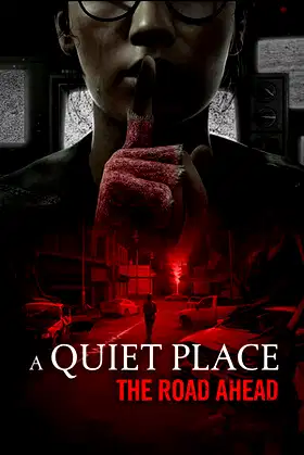 A Quiet Place: The Road Ahead poster