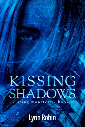 Kissing Shadows (Kissing Monsters Book 2) poster