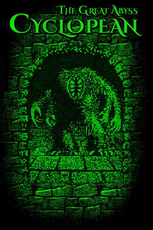 Cyclopean: The Great Abyss poster