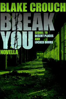 Break You (Andrew Z. Thomas/Luther Kite Series Book 3) poster