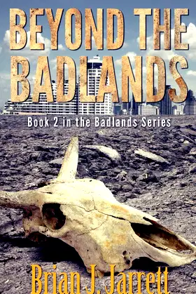 Beyond the Badlands (Badlands Series #2) poster