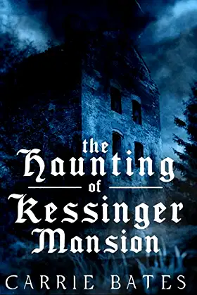 The Haunting of Kessinger Mansion poster
