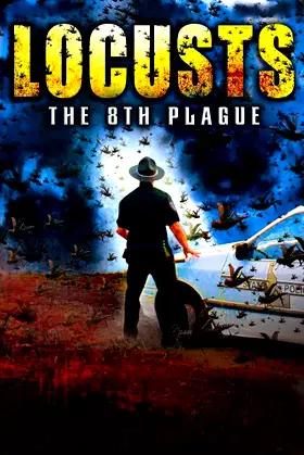 Locusts: The 8th Plague poster
