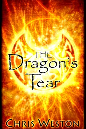 The Dragon’s Tear (The Way of Wolves) poster