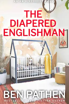The Diapered Englishman poster