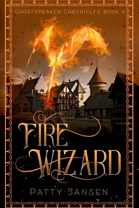 Fire Wizard (Ghostspeaker Chronicles) poster