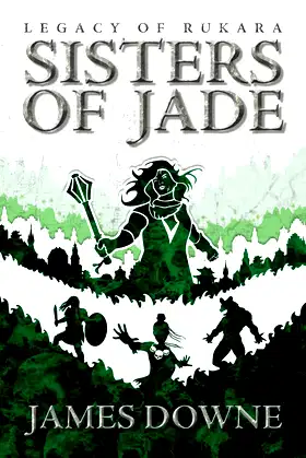 Sisters of Jade (Legacy of Rukara) poster