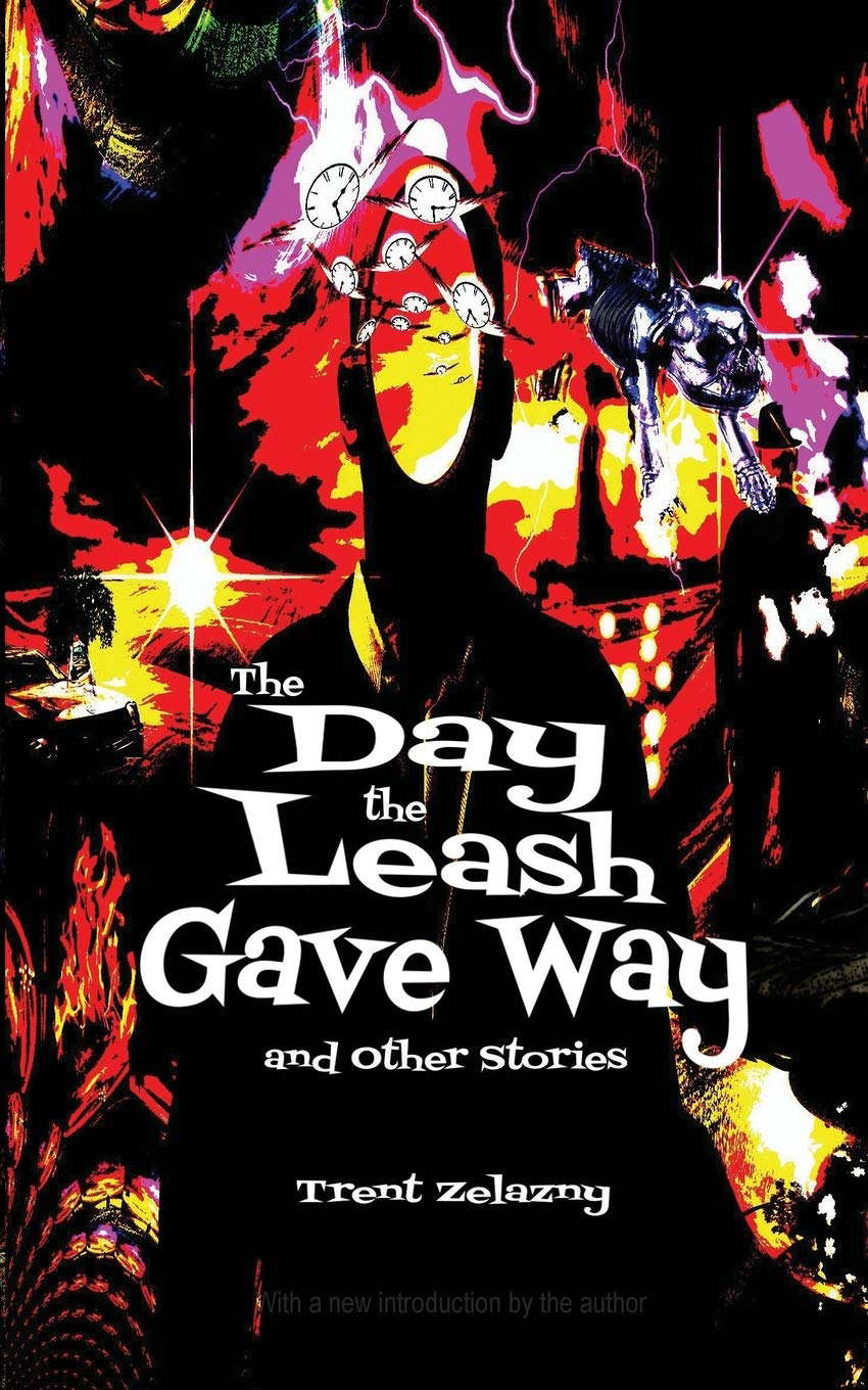 The Day the Leash Gave Way and Other Stories poster