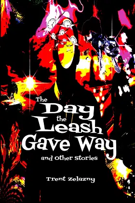 The Day the Leash Gave Way and Other Stories poster