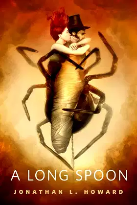 A Long Spoon: A Tor.Com Original (Johannes Cabal series Book 6) poster