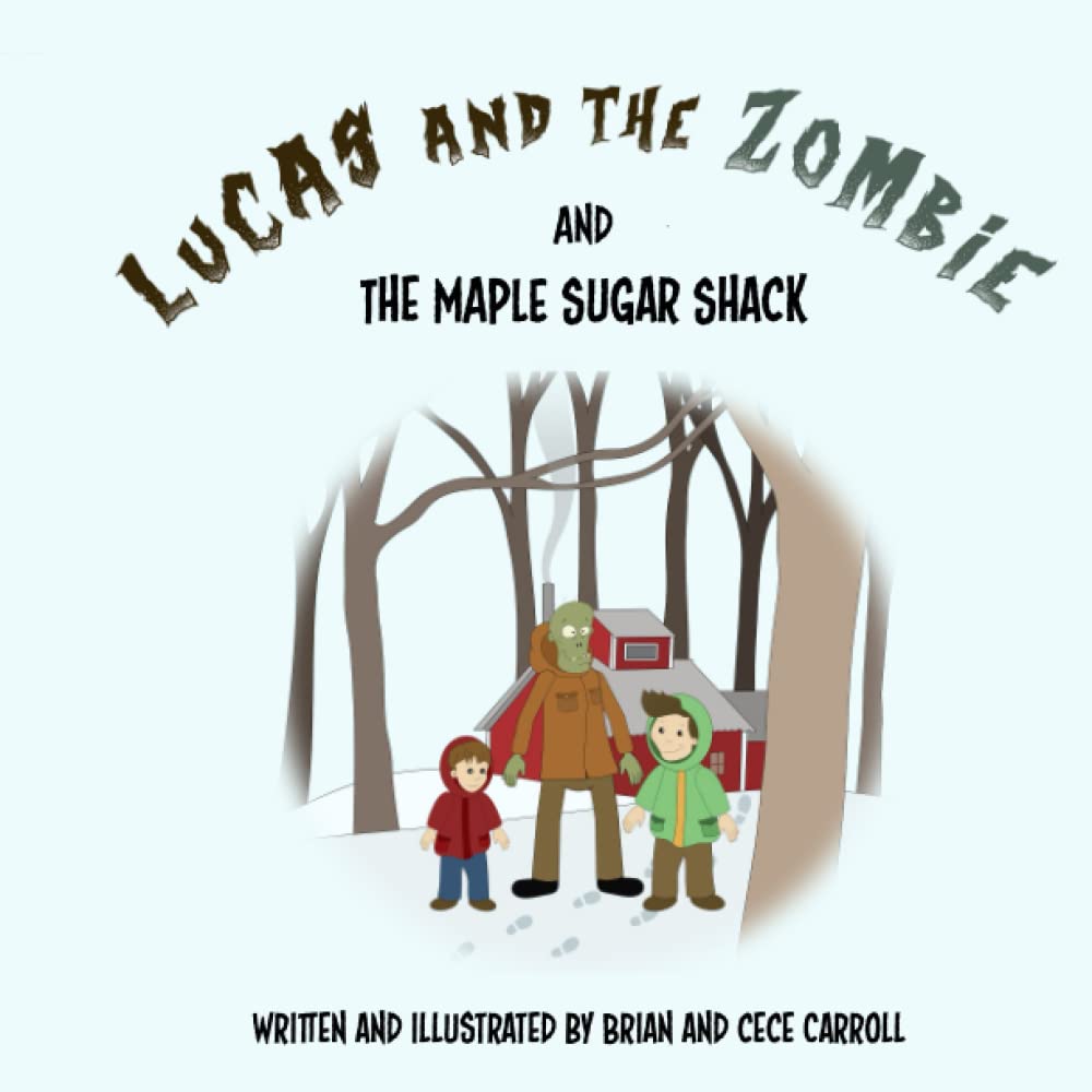Lucas and the Zombie and The Maple Sugar Shack poster